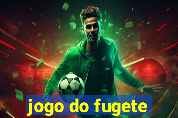 jogo do fugete